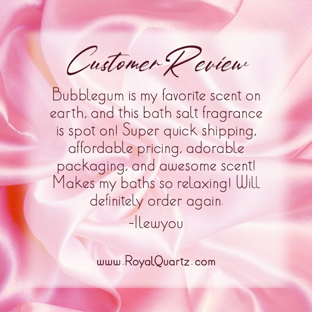 BUbblegum Bath Salts Review: " Bubblegum is my favorite scent on earth, and this bath salt fragrance is spot on! Super quick shipping, affordable pricing, adorable packaging, and awesome scent! Makes my baths so relaxing! Will definitely order again. "